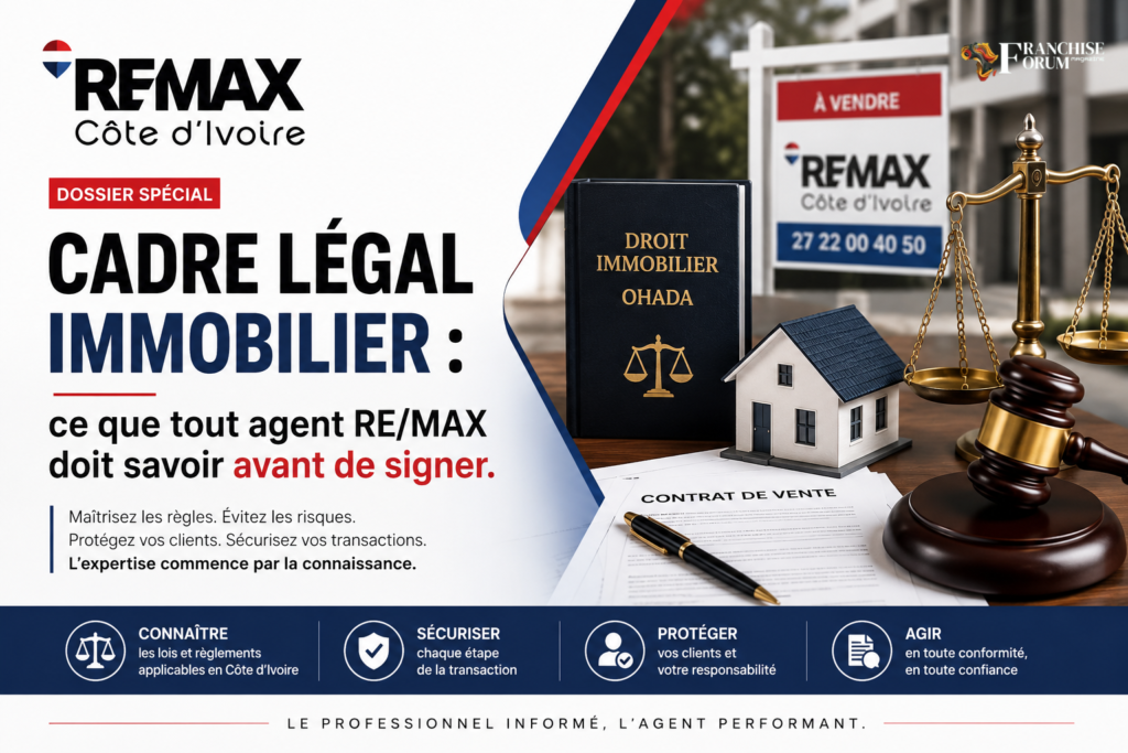 Cadre légal immobilier : ce que tout agent RE/MAX doit savoir avant de signer.