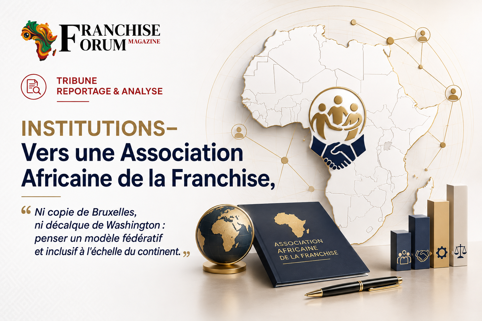Vers une Association Africaine de la Franchise : un modèle fédératif et inclusif