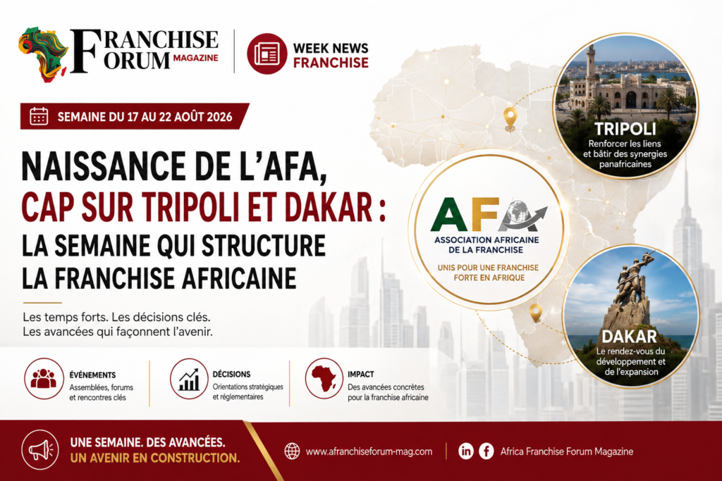 Week News Franchise : naissance de l'AFA, cap sur Tripoli et Dakar.