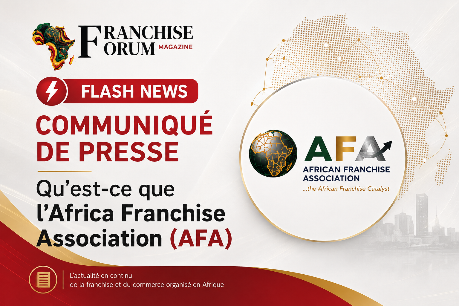 Communiqué AFA : L'African Franchise Association dévoile son profil institutionnel.