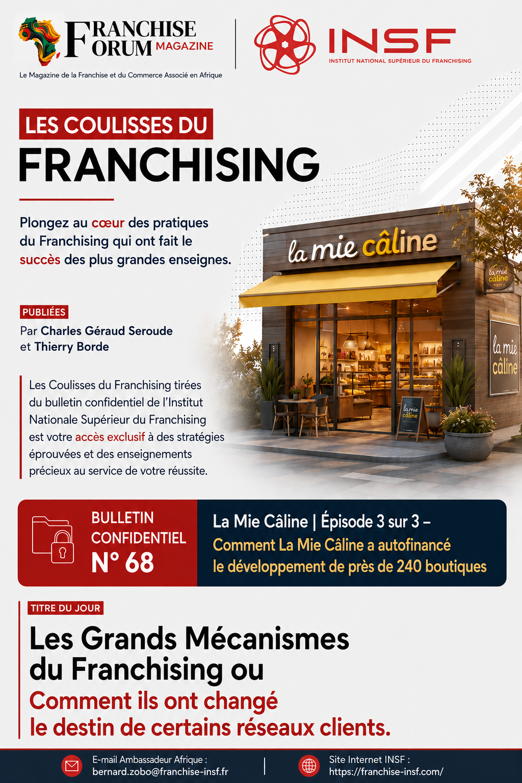 Les Coulisses du Franchising : Le quintuple levier financier qui a propulsé La Mie Câline