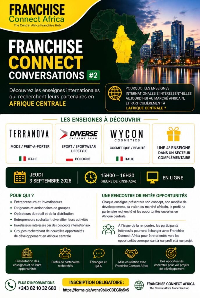 Franchise Connect Conversations #2 : les enseignes internationales ciblent l'Afrique centrale