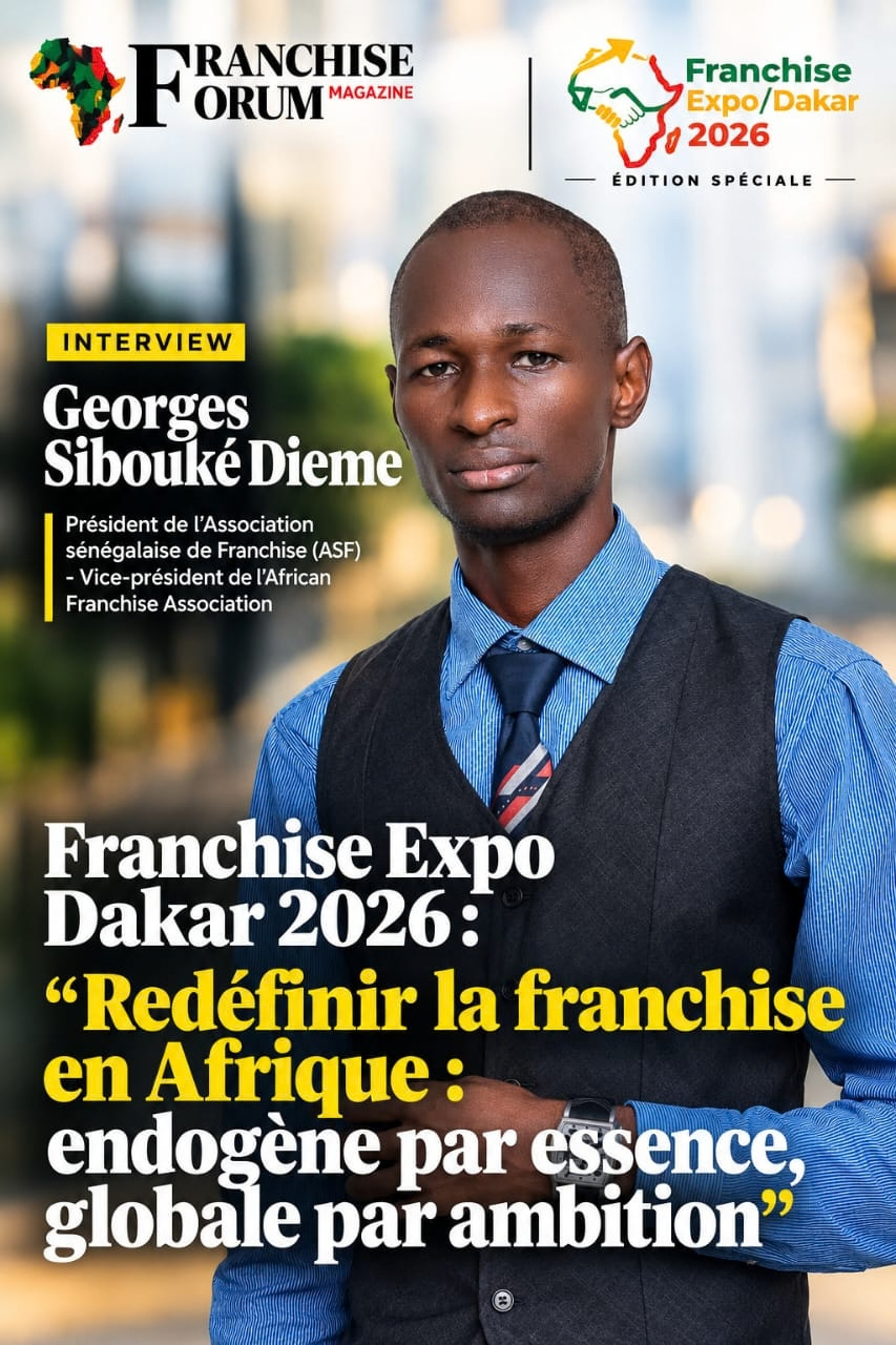 Georges Sibouke Dième Président, Association Sénégalaise de la Franchise (ASF) Vice-Président, African Franchise Association (AFA)