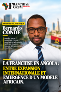 Maître Bernardo Conde : Entre expansion internationale et émergence d'un modèle africain.
